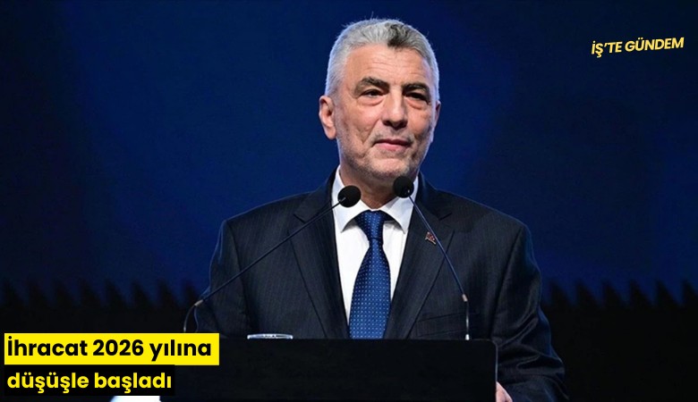İhracat 2026 yılına düşüşle başladı
