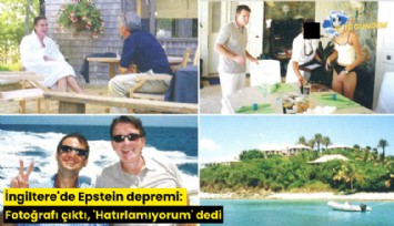 İngiltere'de Epstein depremi: Fotoğrafı çıktı, 'Hatırlamıyorum' dedi