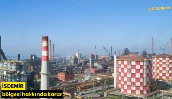 İSDEMİR bölgesi hakkında karar