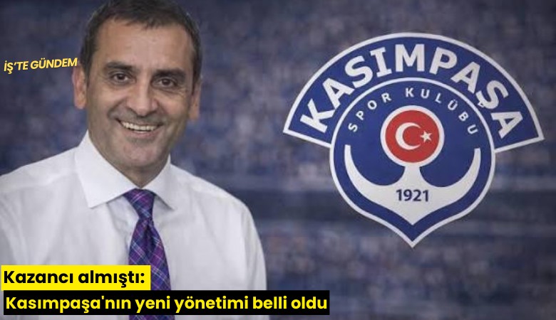 Kazancı almıştı: Kasımpaşa'nın yeni yönetimi belli oldu
