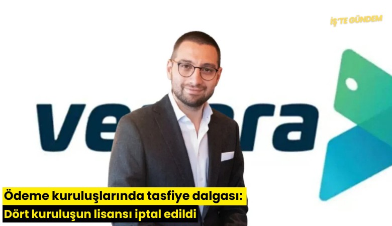 Ödeme kuruluşlarında tasfiye dalgası: Dört kuruluşun lisansı iptal edildi