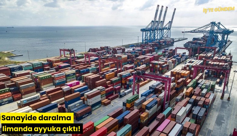 Sanayide daralma limanda ayyuka çıktı!