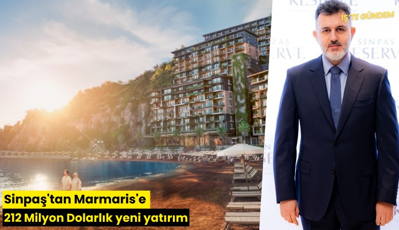 Sinpaş'tan Marmaris'e 212 Milyon Dolarlık yeni yatırım