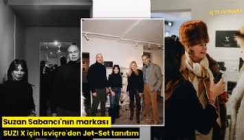 Suzan Sabancı'nın markası SUZI X için İsviçre'de Jet-Set tanıtım