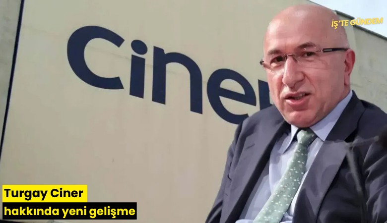 Turgay Ciner hakkında yeni gelişme