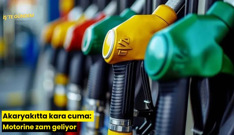 Akaryakıtta kara cuma: Motorine zam geliyor