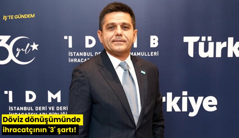 Döviz dönüşümünde ihracatçının '3' şartı!