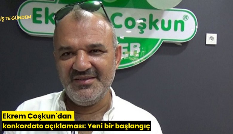 Ekrem Coşkun'dan konkordato açıklaması: Yeni bir başlangıç