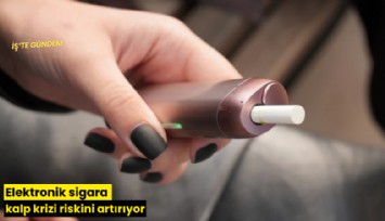 Elektronik sigara kalp krizi riskini artırıyor