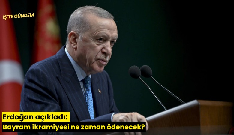 Erdoğan açıkladı: Bayram ikramiyesi ne zaman ödenecek?