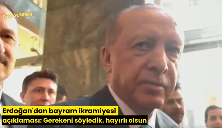 Erdoğan'dan bayram ikramiyesi açıklaması: Gerekeni söyledik, hayırlı olsun