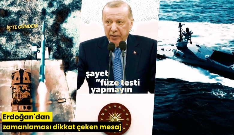 Erdoğan'dan zamanlaması dikkat çeken mesaj