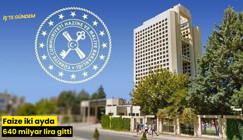 Faize iki ayda 640 milyar lira gitti