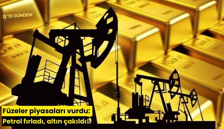 Füzeler piyasaları vurdu: Petrol fırladı, altın çakıldı