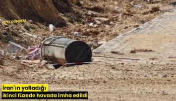 İran'ın yolladığı ikinci füzede havada imha edildi