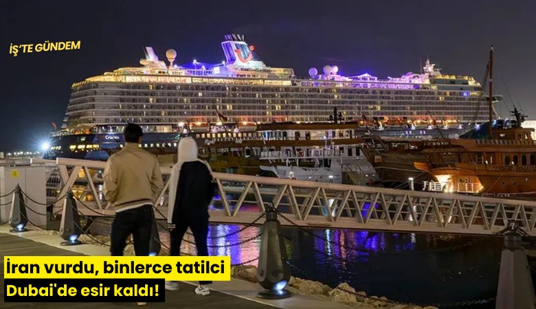 İran vurdu, binlerce tatilci Dubai'de esir kaldı!