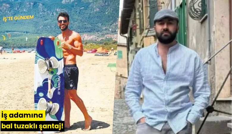 İş adamına bal tuzaklı şantaj!