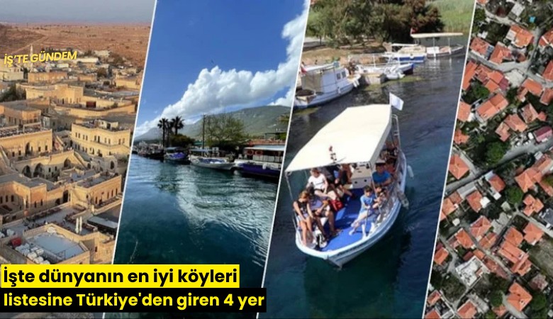 İşte dünyanın en iyi köyleri listesine Türkiye'den giren 4 yer