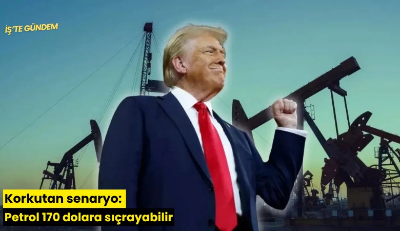 Korkutan senaryo: Petrol 170 dolara sıçrayabilir