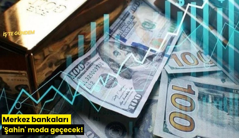 Merkez bankaları 'Şahin' moda geçecek!