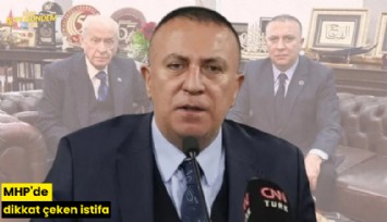 MHP'de dikkat çeken istifa