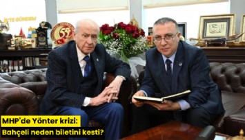 MHP'de Yönter krizi: Bahçeli neden biletini kesti?