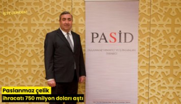 Paslanmaz çelik ihracatı 750 milyon doları aştı