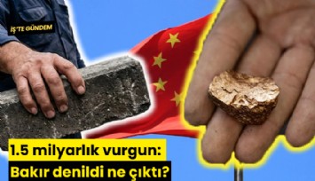 1.5 milyarlık vurgun: Bakır denildi ne çıktı?
