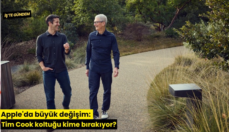 Apple'da büyük değişim: Tim Cook koltuğu kime bırakıyor?