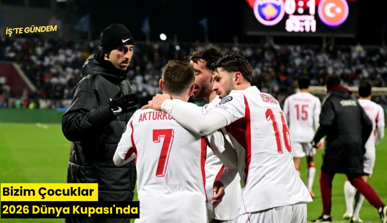 Bizim Çocuklar 2026 Dünya Kupası'nda