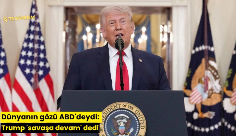 Dünyanın gözü ABD'deydi: Trump 'savaşa devam' dedi