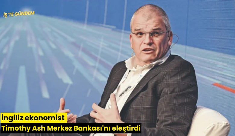 İngiliz ekonomist Timothy Ash Merkez Bankası'nı eleştirdi