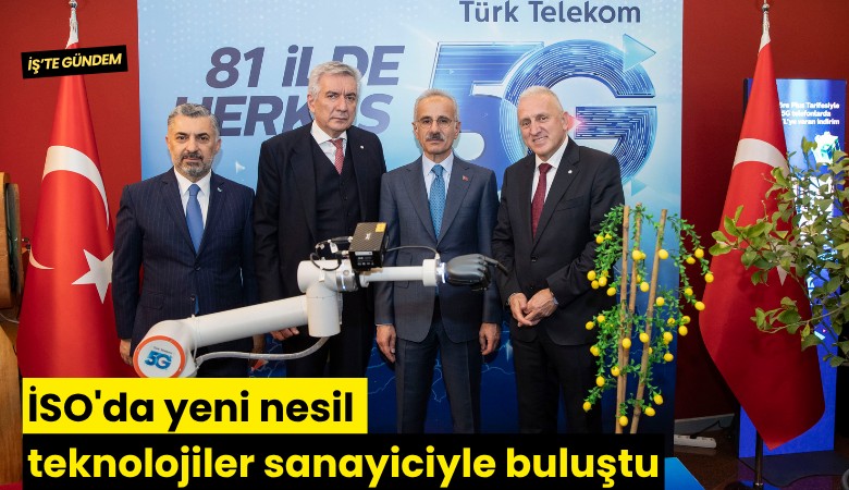 İSO'da yeni nesil teknolojiler sanayiciyle buluştu