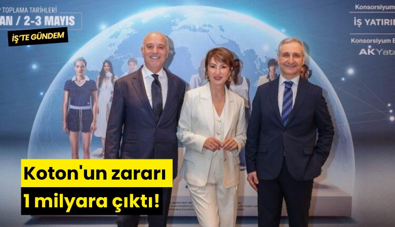 Koton'un zararı 1 milyara çıktı!