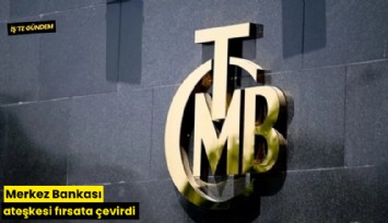 Merkez Bankası ateşkesi fırsata çevirdi
