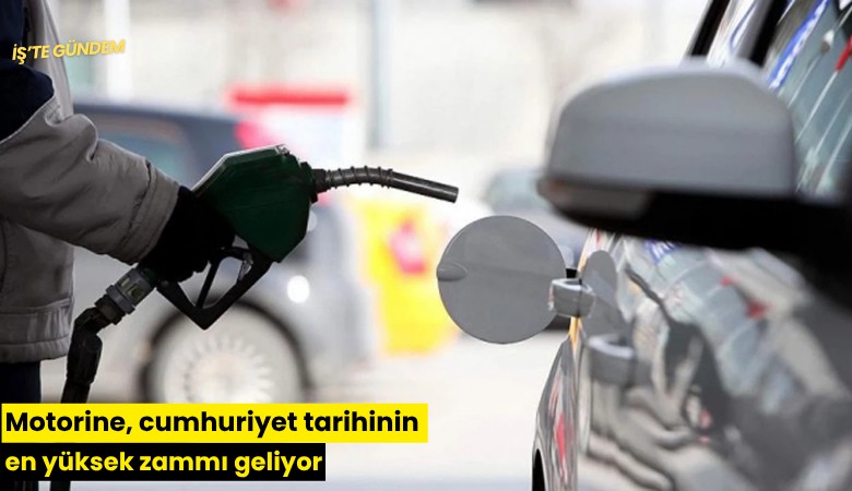 Motorine, cumhuriyet tarihinin en yüksek zammı geliyor