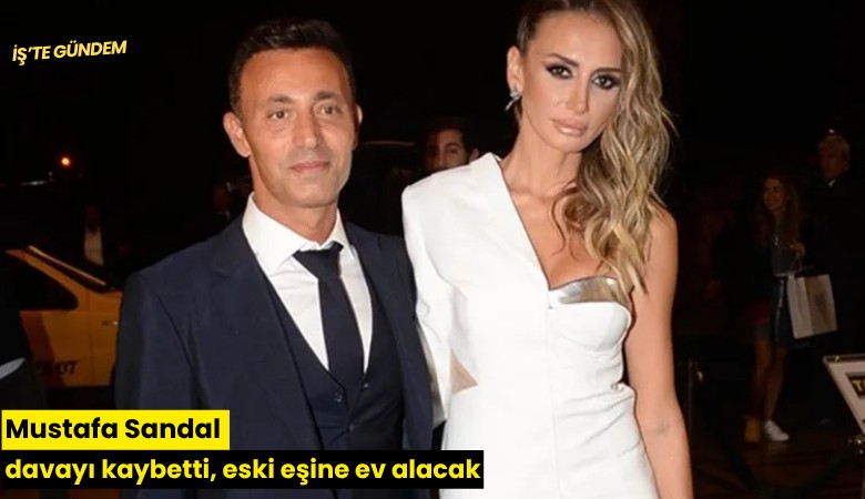 Mustafa Sandal davayı kaybetti, eski eşine ev alacak