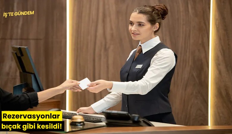 Rezervasyonlar bıçak gibi kesildi!