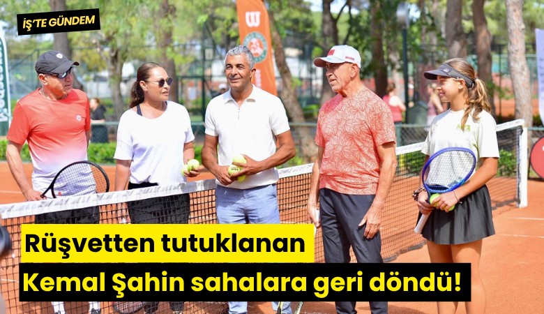 Rüşvetten tutuklanan Kemal Şahin sahalara geri döndü!