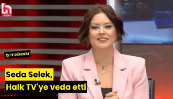Seda Selek, Halk TV'ye veda etti