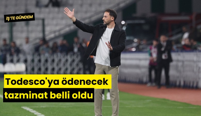 Todesco'ya ödenecek tazminat belli oldu