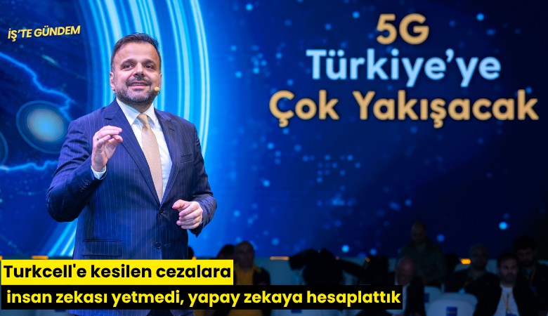Turkcell'e kesilen cezalara insan zekası yetmedi, yapay zekaya hesaplattık