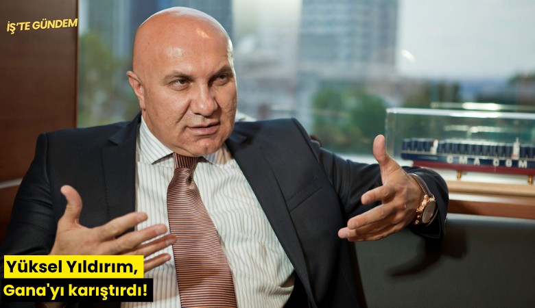 Yüksel Yıldırım, Gana'yı karıştırdı!