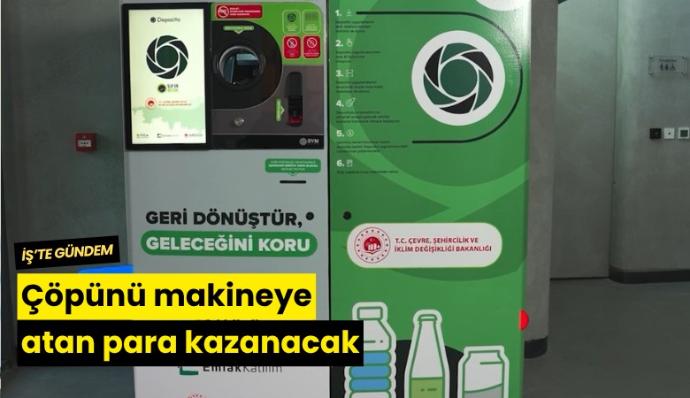 Çöpünü makineye atan para kazanacak
