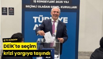 DEİK'te seçim krizi yargıya taşındı
