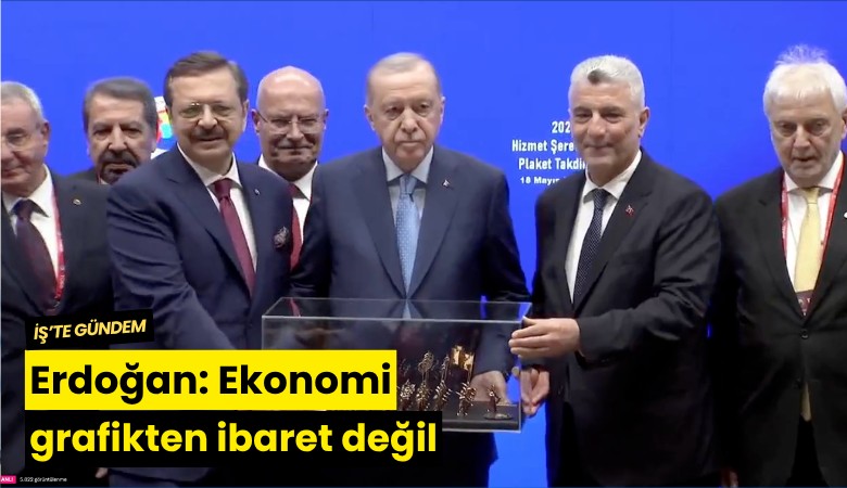 Erdoğan: Ekonomi grafikten ibaret değil