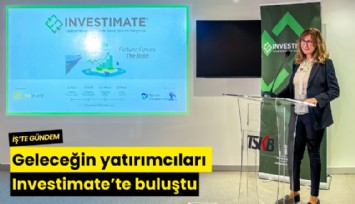 Geleceğin yatırımcıları Investimate'te buluştu