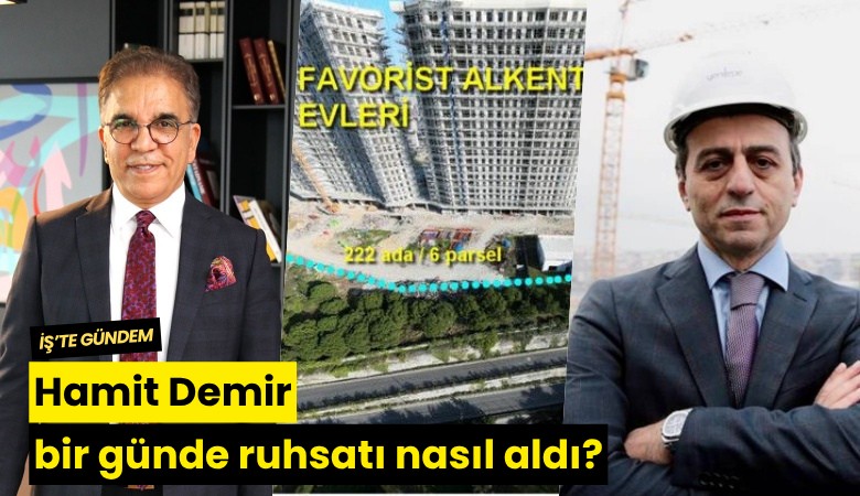 Hamit Demir bir günde ruhsatı nasıl aldı?