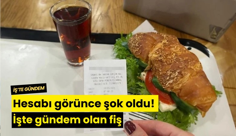 Hesabı görünce şok oldu! İşte gündem olan fiş