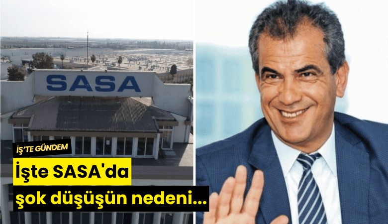 İşte SASA'da şok düşüşün nedeni...
